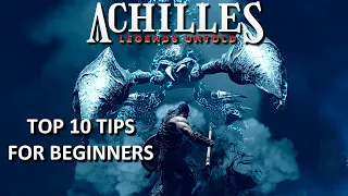 Achilles Legends Untold - TOP 10 TIPS For Beginners - Full Release!