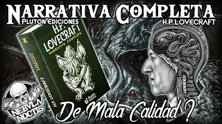 Revisión Narrativa Completa H.P Lovecraft | Editorial Plutón Ediciones | Review en Mexico