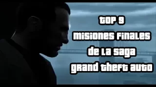 TOP 9 - Misiones Finales de la Saga GTA