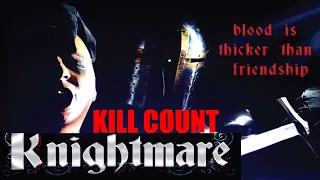 Knightmare 2014 Kill Count