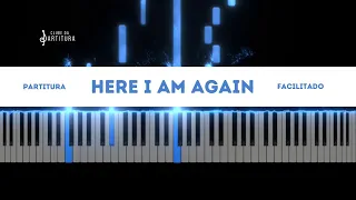 HERE I AM AGAIN - Piano/Teclado (Facilitado)