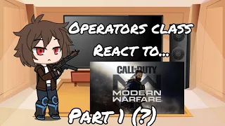 Operators class React to Call of Duty Modern Warfare: Clean house mission