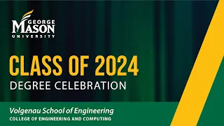 George Mason University | Spring 2024 Commencement | CEC - Engineering Degrees | May 9th – 2:00pm