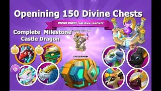 Opening 150 Divine chests-Dragon Mania legends | Chrono Divine Event | Castle Milestone Complete