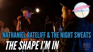 Nathaniel Rateliff & The Night Sweats - The Shape I'm In (Live at the Edge)