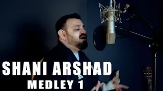 Shani Arshad - Medley 1