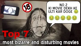 Top 7 most bizarre and disturbing movies part 1( hindi /urdu )