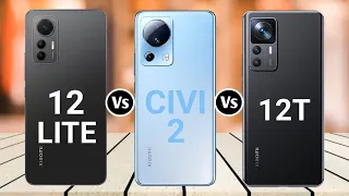 Xiaomi 12 Lite Vs Xiaomi Civi 2 Vs Xiaomi 12T