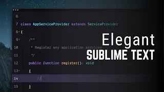 Make Your Sublime Text Elegant! ✨