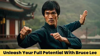 Unleash Your Full Potential With Bruce Lee's Martial Arts Secrets