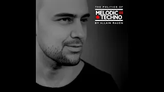 ALLAIN RAUEN - THE POLITICS OF MELODIC TECHNO 08