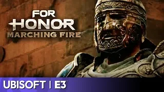 For Honor: Marching Fire Full Reveal | Ubisoft E3 2018