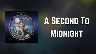 Years & Years - A Second To Midnight (Lyrics)