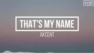 Akcent - That's My Name(Lyrics)