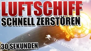 Zeppelin in unter 1 Minute zerstören... Battlefield 1