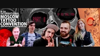 КАКИЕ ТАТУИРОВКИ ВЕЧНЫЕ?! 8-th INTERNATIONAL MOSCOW TATTOO CONVENTION 2016  RedSkullProduction