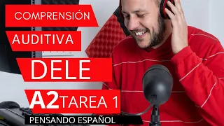 DELE Comprensión Auditiva A2 TAREA 1 - Con respuestas | Pensando Español