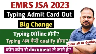 EMRS JSA 2023 | typing admit card out | big change typing offline होगी? | document कौन से ले जाना है
