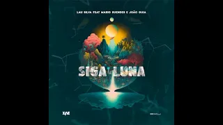 Lau Silva feat. Mário Suendes & João Guia - Siga La Luna