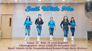 Sail With Me Line Dance/Beginner/Silvia Schill