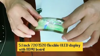 5 inch 720*1520 flexible oled display and HDMI board