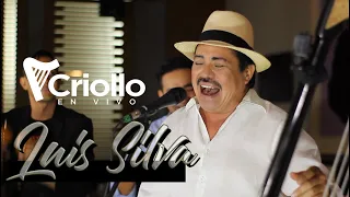 Criollo en Vivo Luis Silva