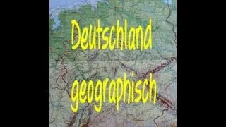 Learn German: Deutschland geografisch