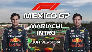 F1 Theme Mexico GP Mariachi Intro  |  10 HOURS