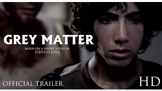 Grey Matter | Official Trailer