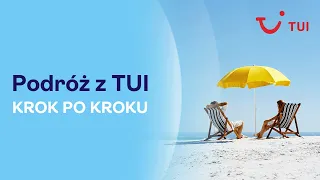 Podróż z TUI | Krok po kroku