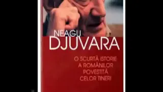 Neagu Djuvara  - Istoria Românilor AUDIO #INTEGRAL  #ROMANIA