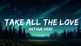 Arthur Nery - TAKE ALL THE LOVE LyricsDuaLipa