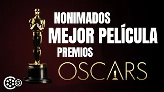 NOMINADOS A MEJOR PELÍCULA - PREMIOS OSCARS 2024 - NUESTROS FAVORITOS