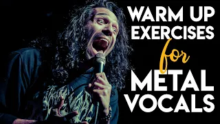 Warm Up Exercises for Metal Vocals!