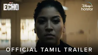 Marvel Studios' Echo | Official Trailer | Tamil | January 10 | DisneyPlus Hotstar