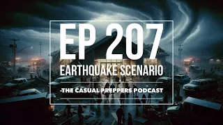 Earthquake Scenario - EP 207
