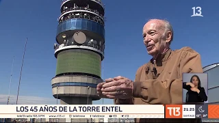 Los 45 años de la Torre Entel