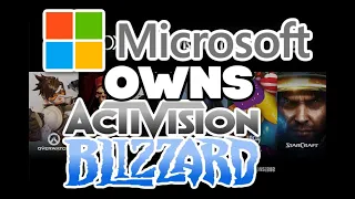 Microsoft Buys Out Activision Blizzard!!