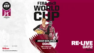 RE-LIVE | FIBA 3x3 WORLD CUP QUALIFIER ASIA 2022 | Day 2