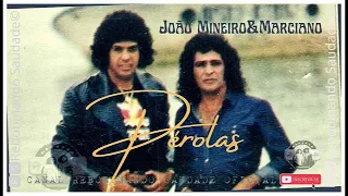 🆁🆂║JOÃO MINEIRO E MARCIANO - Pérolas Do Tempo║- [Álbum Completo] - 🆁🆂Rebobinando Saudade©