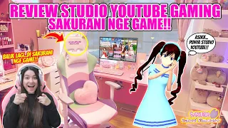 REVIEW STUDIO YOUTUBE GAMING!! SAKURANI LANGSUNG JADI YOUTUBER!! SAKURA SCHOOL SIMULATOR - PART 393