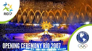 Rio 2007 Opening Ceremony | Pan American Games | Jogos Panamericanos.