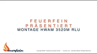 Feuerfein - Montage Hwam 3520m raumluftunabhängig