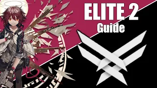 Arknights - How to Elite 2 - What You Should Know (Efficiency Guide)