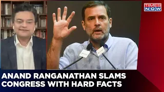 Dr Anand Ranganathan Slams Congress Using Hard Facts | Watch His Impressive Logic | Times Now News