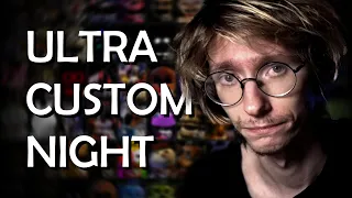 Ultra Custom Night. Bo mi było mało.