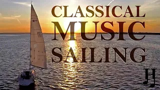 Beautiful Sailing and Ocean Background Video Classical Music Playlist Relaxing