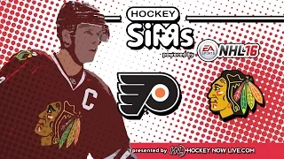 Flyers vs Blackhawks (NHL 16 Hockey Sims)