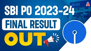 SBI PO Final Result 2024 Out | How to Check SBI PO Final Result 2023-24