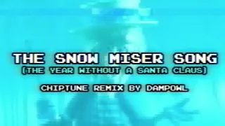 The SNOW MISER SONG (Chiptune Remix by Damp Owl)